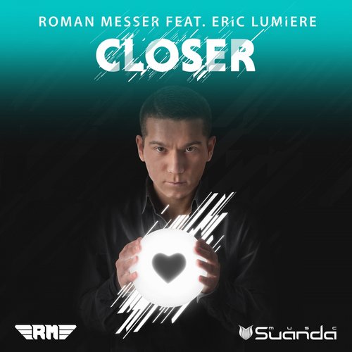 Roman Messer feat. Eric Lumiere - Closer (Bass King Remix).jpg