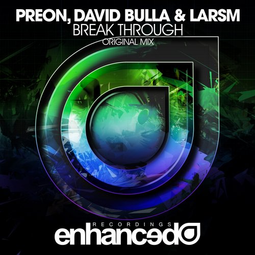 Preon, David Bulla & LarsM - Break Through (Original Mix).jpg