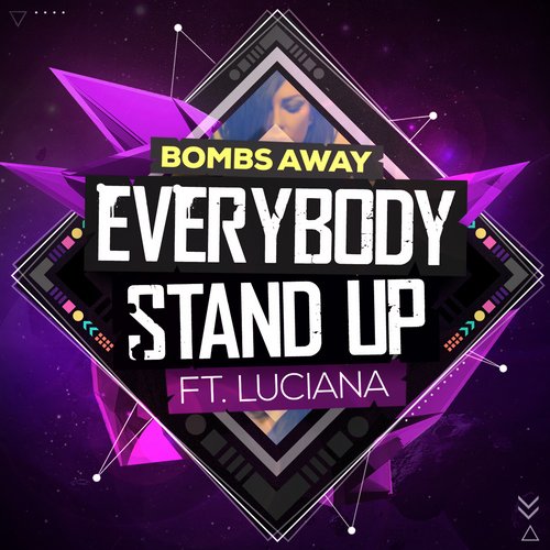 Bombs Away feat. Luciana - Everybody Stand Up (Extended Mix).jpg