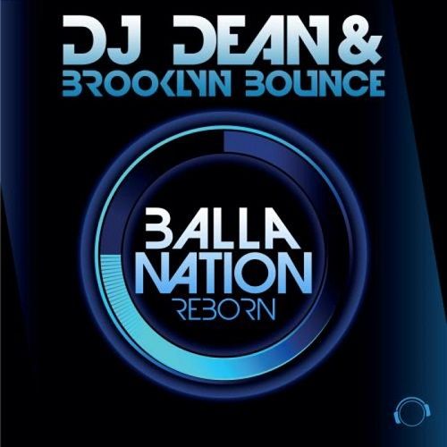 DJ Dean & Brooklyn Bounce - Balla Nation Reborn (Pulsedriver Bounce Mix).jpg