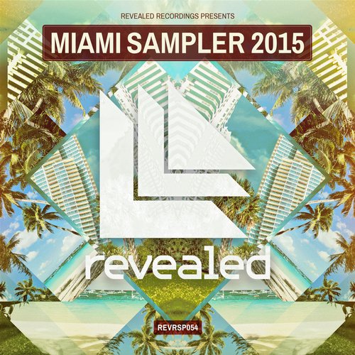 Revealed Recordings Presents Miami Sampler 2015.jpg