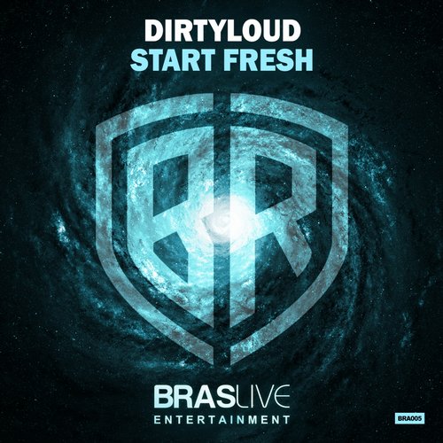 Dirtyloud - Start Fresh (Original Mix).jpg