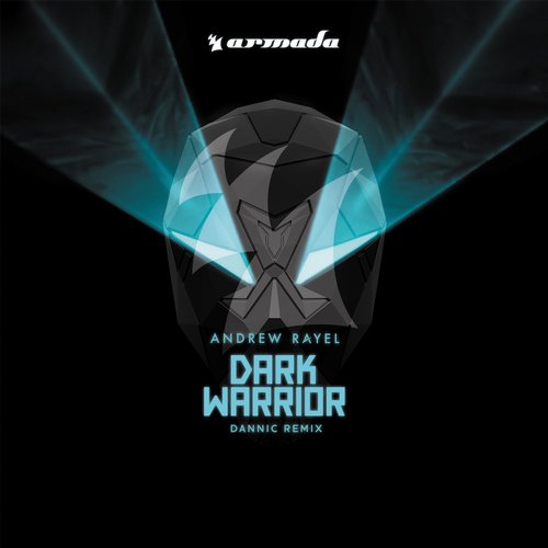 Andrew Rayel - Dark Warrior (Dannic Remix).jpg