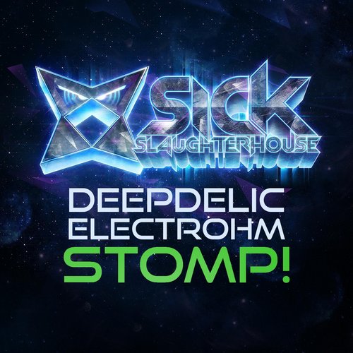 DeepDelic & Electrohm - Stomp! (Original Mix).jpg