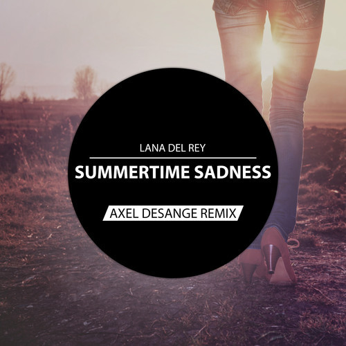 summertime sadness.jpg