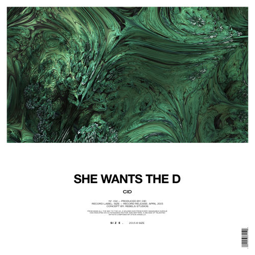 CID - She Wants The D (Original Mix).jpg