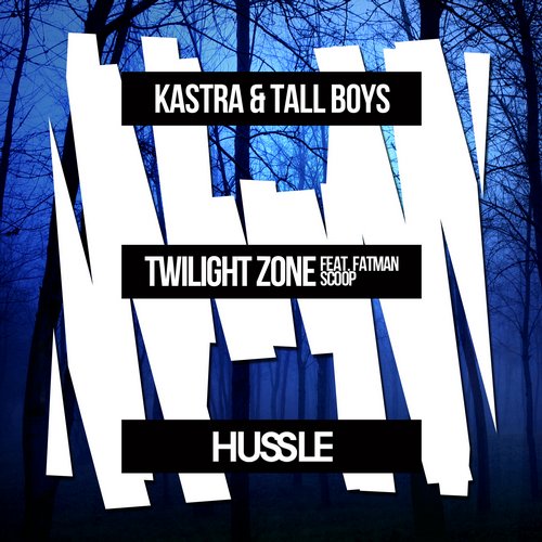 Kastra & Tall Boys feat. Fatman Scoop - Twilight Zone (Original Mix).jpg