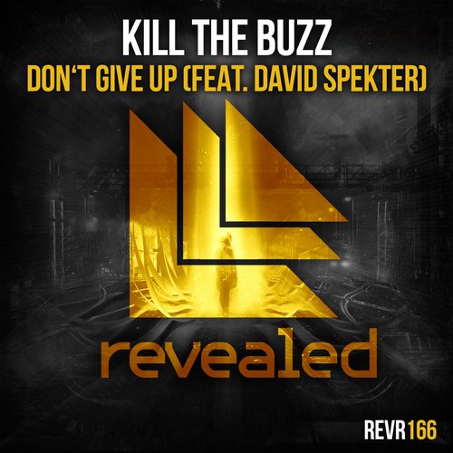 Kill The Buzz feat. David Spekter - Don't Give Up.jpg