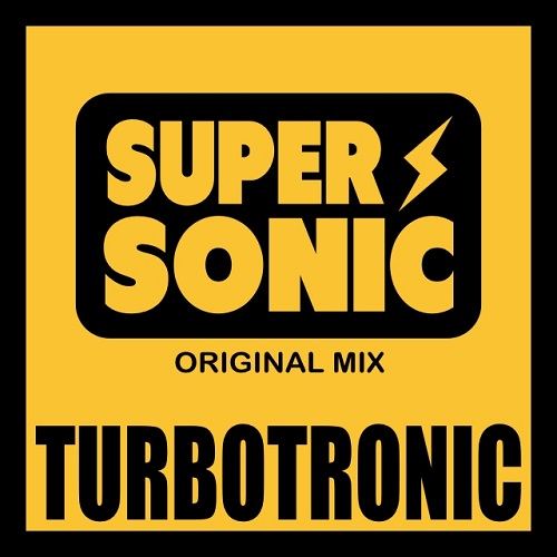 Turbotron!c - Supersonic (Original Mix), (Original Edit).jpg