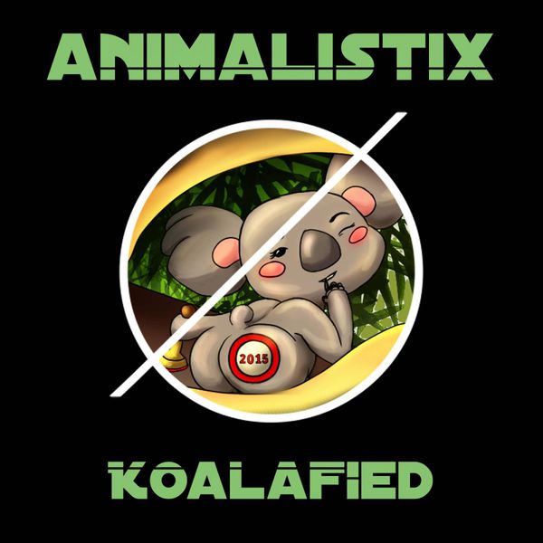 Animalistix - Koalafied (Extended Mix).jpg