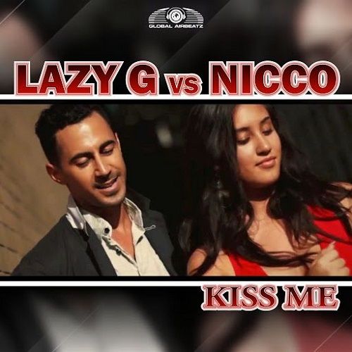 Lazy G vs. Nicco - Kiss Me (Gordon & Doyle Remix).jpg