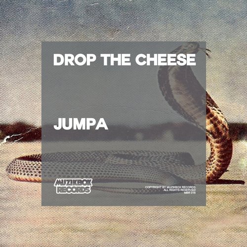 Drop The Cheese - Jumpa (Original Mix).jpg
