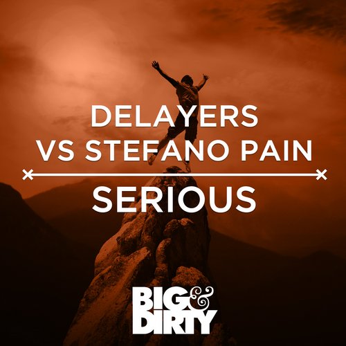 Delayers vs. Stefano Pain - Serious (Original Mix).jpg