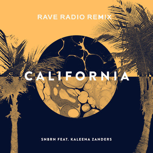 SNBRN feat. Kaleena Zanders - California (Rave Radio Remix).jpg