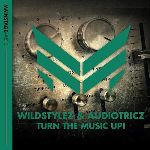 Wildstylez & Audiotricz - Turn The Music Up! (Original Mix).jpg