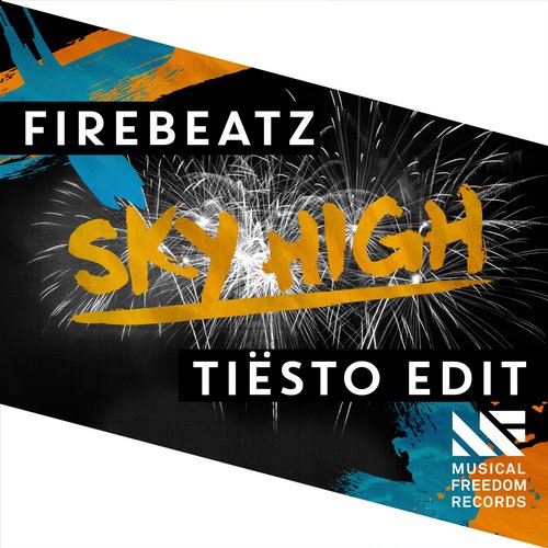 Firebeatz - Sky High (Tiesto Edit).jpg