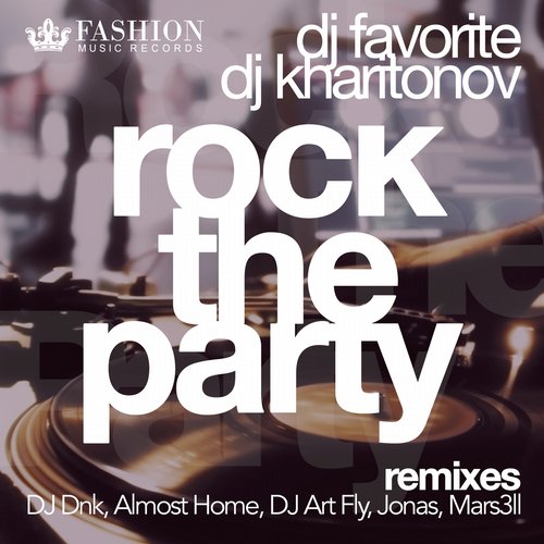 DJ Favorite & DJ Kharitonov - Rock The Party (DJ Art Fly Remix).jpg