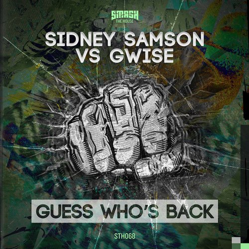 Sidney Samson vs. Gwise - Guess Whos Back (Original Mix).jpg