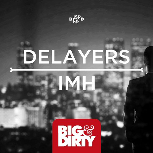 Delayers - IMH (Original Mix).jpg