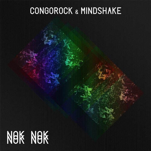 Congorock & Mindshake - Nok Nok (Original Mix).jpg