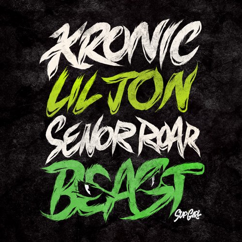 Kronic, Lil Jon & Senor Roar - Beast (Original Mix).jpg