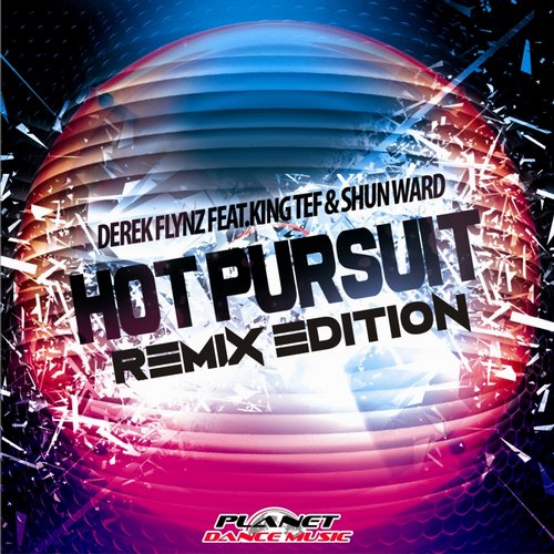 Derek Flynz feat. King Tef & Shun Ward - Hot Pursuit (Teknova Remix)