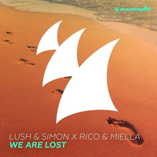 Lush & Simon & Rico & Miella - We Are Lost (Original Mix).jpg