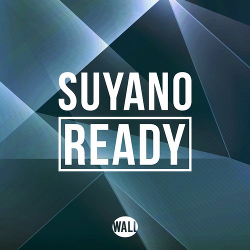 Suyano - Ready (Original Mix).jpg