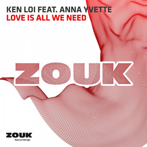 Ken Loi feat. Anna Yvette - Love Is All We Need (Original Mix).jpg