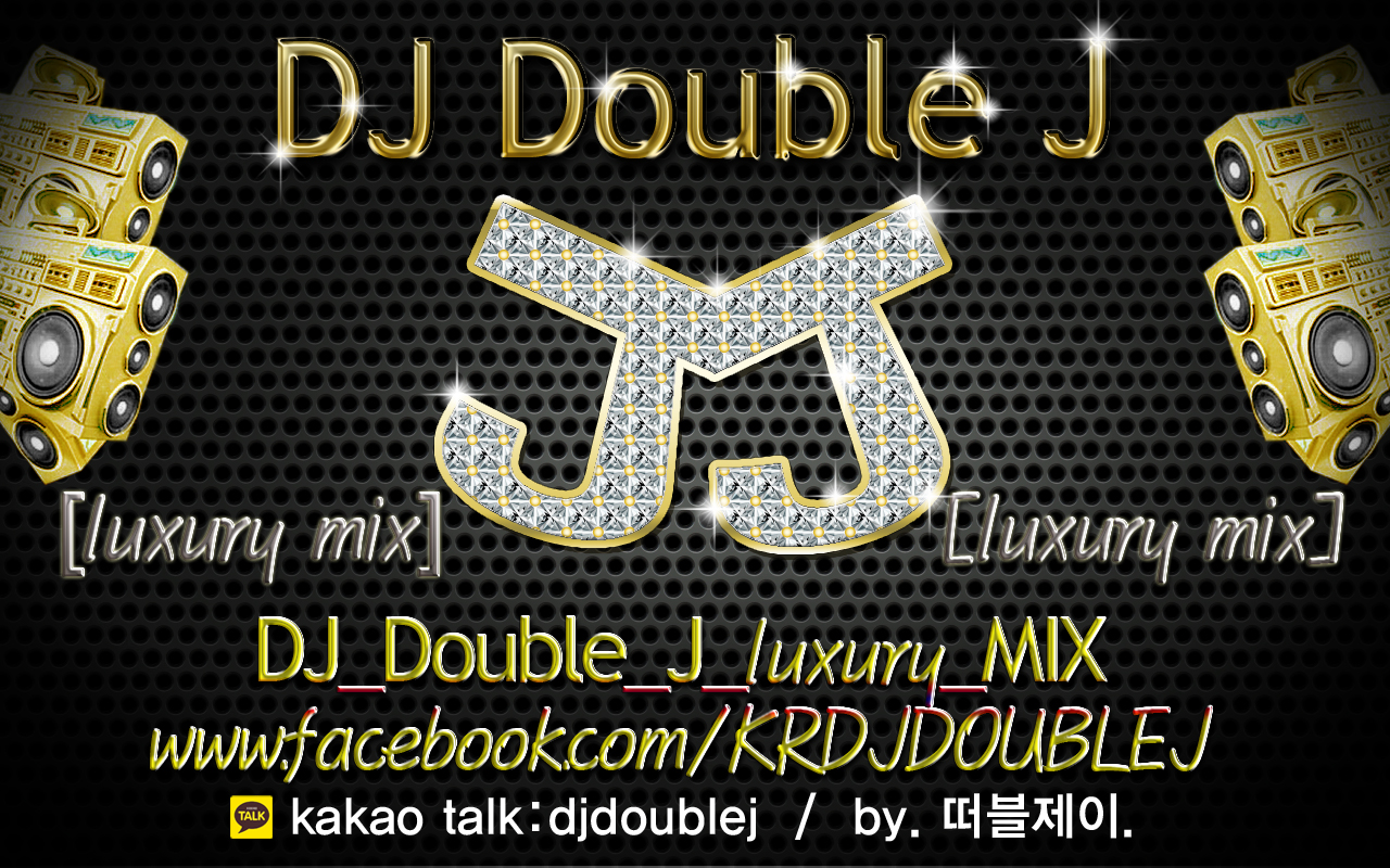 luxurymix.jpg : 진짜가 나타났다 홍대iron club 메인 DJ출신 DJ Double J luxury mix 유튜브 구독자 10,000명 기념 당신의 귀를 정화해 드립니다.