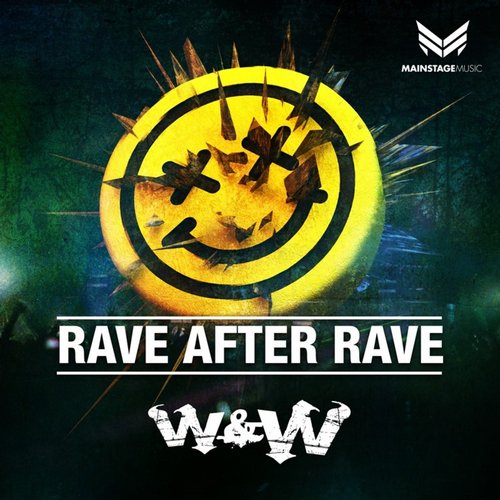 W&W - Rave After Rave (Original Mix).jpg