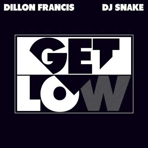 Dillon Francis & DJ Snake - Get Low (W&W Remix).jpg