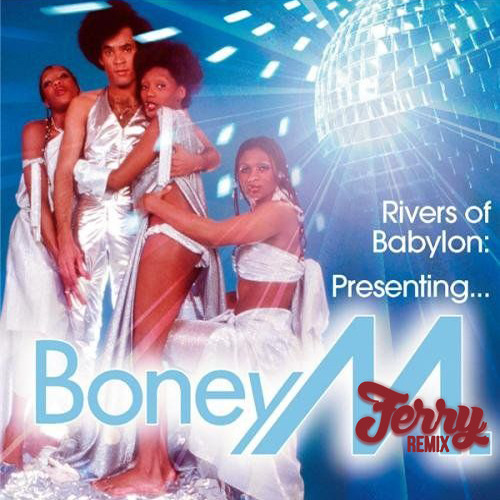 Boney M - Rivers Of Babylon (Ferry Remix).jpg
