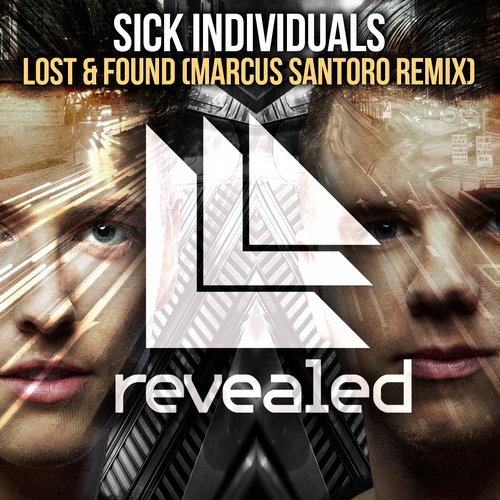 Sick Individuals - Lost & Found (Marcus Santoro Remix).jpg