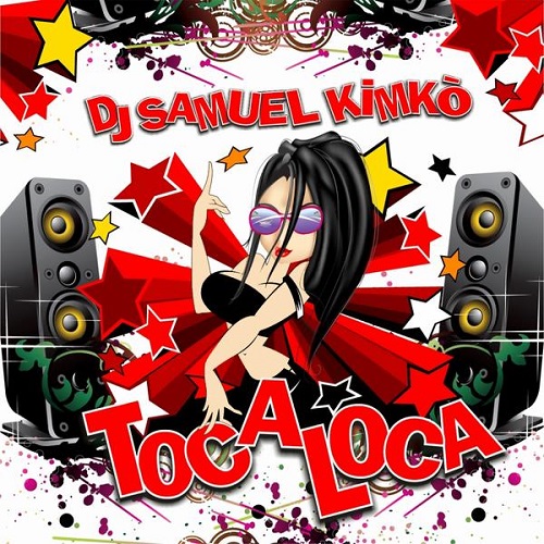 DJ Samuel Kimko - Toca Loca (Jack Mazzoni Remix).jpg