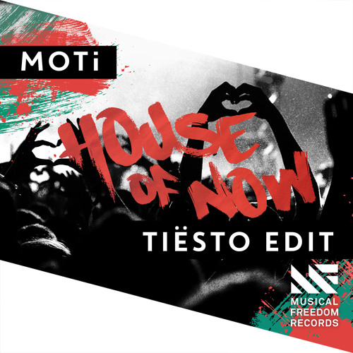 MOTi - House Of Now (Tiesto Edit).jpg