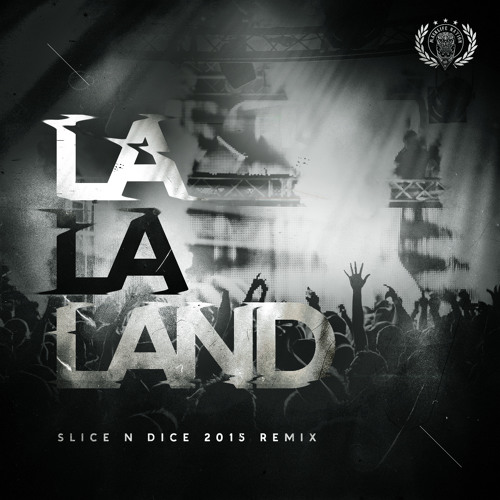 Green Velvet - La La Land (Slice N Dice 2015 Edit).jpg