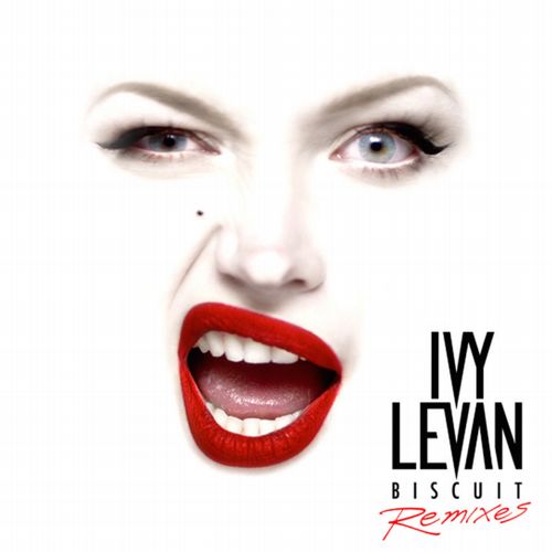 Ivy Levan - Biscuit (Krunk! Remix).jpg