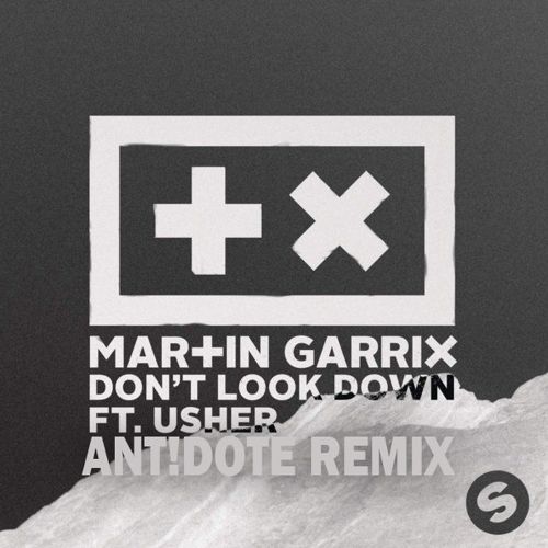 Martin Garrix feat. Usher - Don't Look Down (ANT!DOTE Remix).jpg