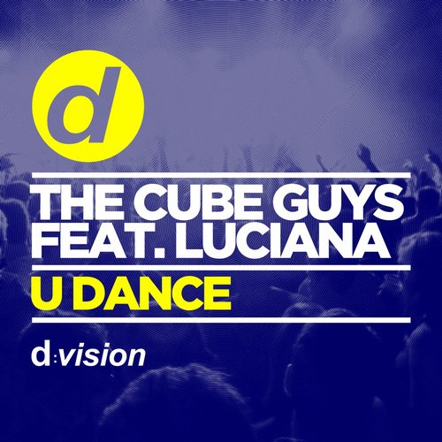 The Cube Guys feat. Luciana - U Dance (Original Mix).jpg