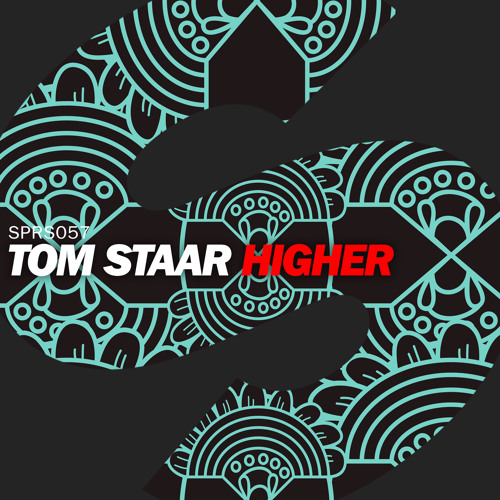 Tom Staar - Higher (Original Mix).jpg