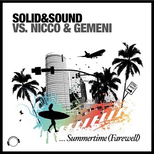 Solid & Sound vs. Nicco & Gemeni - Summertime (Farewell) (Melbourne Bounce Project Remix).jpg