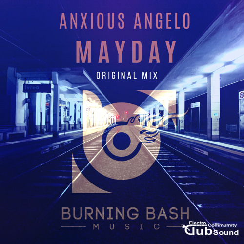 Anxious Angelo - Mayday (Original Mix).jpg