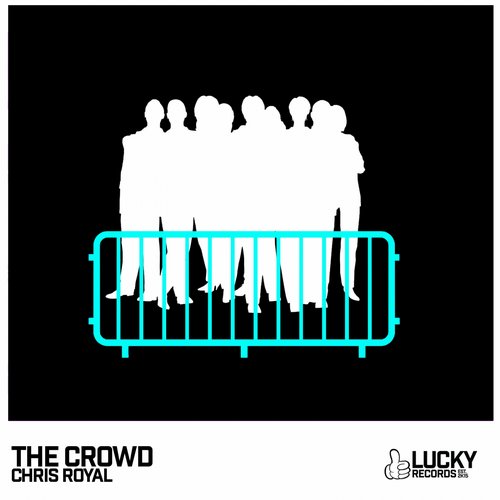 Chris Royal - The Crowd (Original Mix).jpg