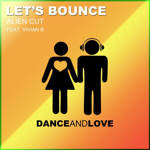 Alien Cut feat. Vivian B - Lets Bounce (D@niele Tek Mix).jpg
