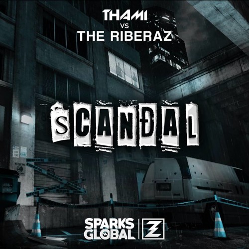 Thami vs. The Riberaz - Scandal (Original Mix).jpg