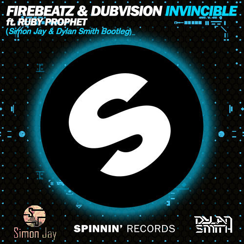 Firebeatz & Dubvision feat. Ruby Prophet - Invincible (Simon Jay & Dylan Smith Bootleg).jpg