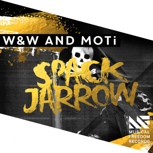 W&W & MOTi - Spack Jarrow (Original Mix).jpg