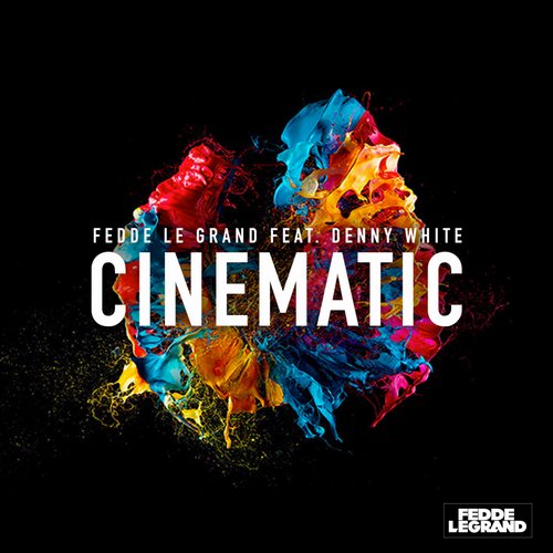 Fedde Le Grand feat. Denny White - Cinematic (Extended Mix).jpg