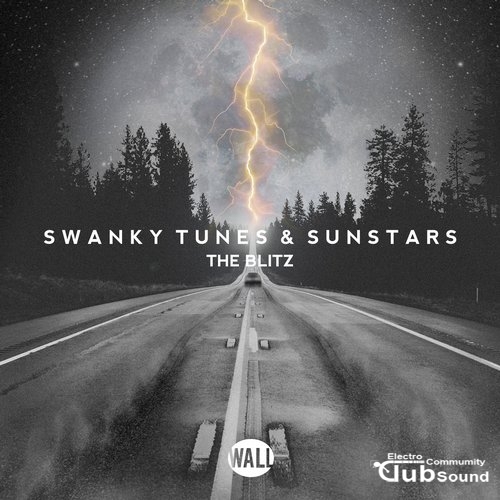 Swanky Tunes & Sunstars - The Blitz (Original Mix).jpg